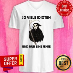 The Death So Viele Idioten Und Nur Eine Sense V-neck