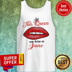 This Queen Was Born In June Lips Tank Top