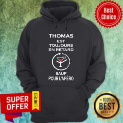 Thomas Est Toujours En Retard Sàu Pour Hoodie