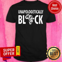 Unapologetically Black Afrtica Shirt