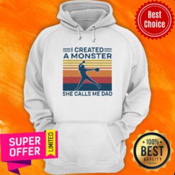 Vintage I Created A Monster Call Me Dad Softball Hoodie