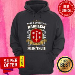 Waar Ik Ook Heenga Haarlem Mijin Thuis Flag Hoodie