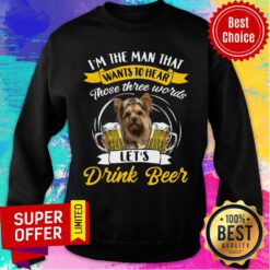 Yorkshire Wants To Heart Let's Drink Beer Sweatshirt