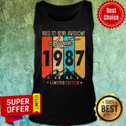 Aged To Being Awesome August 1987 Limited Edition Tank Top