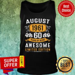 August 1961 60 Years Of Being Awesome Limited Edition Tank Top