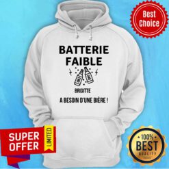 Batterie Faible Brigitte A Besoin Dune Biere Hoodie