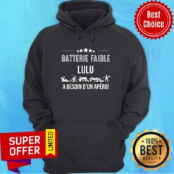 Batterie Faible Lulu A Besoin D'un Apero Human Hoodie