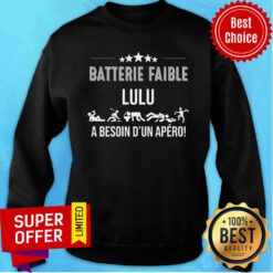 Batterie Faible Lulu A Besoin D'un Apero Human Sweatshirt