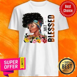 Beauty Girl Just Blessed Shirt