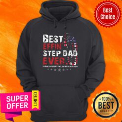 Best Effin' Step Dad Ever Hoodie