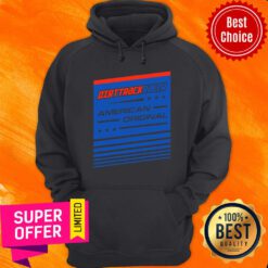 Dirt Track Racing Original American Original Hoodie