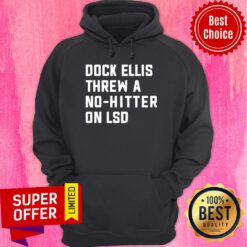 Dock Ellis Threw A No-hitter On LSD Hoodie