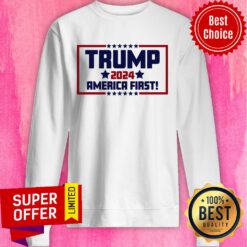 Donald Trump 2024 America First Sweatshirt