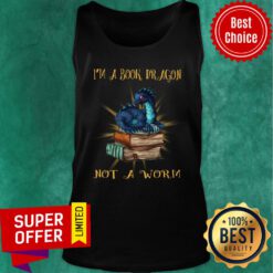Dragon I’m A Book Wyrm Not A Worn Tank Top
