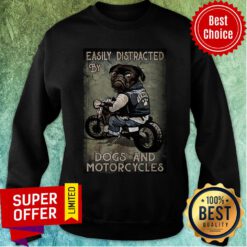 Easily Distracted By Dog And Motorcycles Black Bulldog Sweatshirt