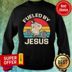 Funny Fueled By Jesus Vintage Sweatshirt