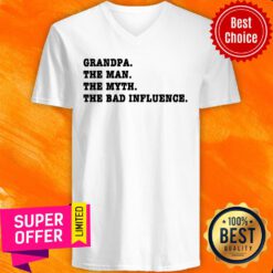 Grandpa The Man The Myth The Bad Influence V-neck