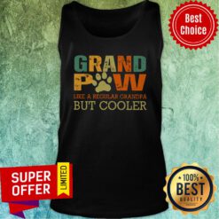 Grandpaw Like A Regular Grandpa But Cooler Tank Top