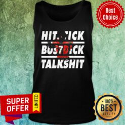 Hitstick Bustdick Blades Talkshit Tank Top