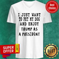 I Just Want To Pet My Dog And Enjoy V-neck