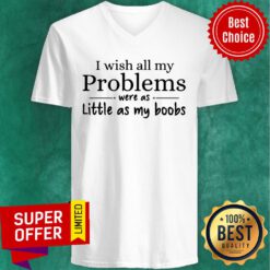 I Wish All My Problems Were As Littel As My Books V-neck