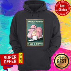 Lickitung Pokemon Your Butt Napkins My Lady Hoodie