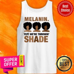 Melanin We’re Throwing Shade Black Pride African Tank Top