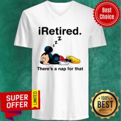 Mickey Iretired There's A Nap For That V-neck