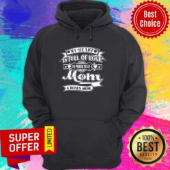 My Heart Is Full Of Love I'm Proud To Be A Mom & Bonus Mom Hoodie