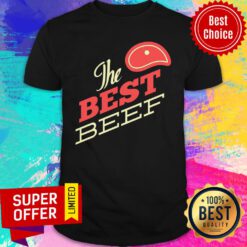 Official The Best Beef Shirt