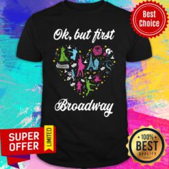 Ok But First Witch Broadway Halloween Heart Shirt