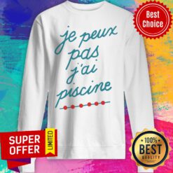 Pretty Je 'Peux Pas J'Ai Piscine Sweatshirt