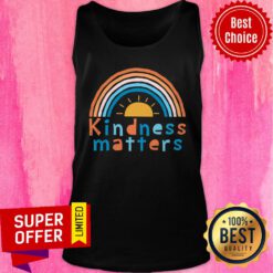 Rainbow Sunshine Kindness Matters Tank Top