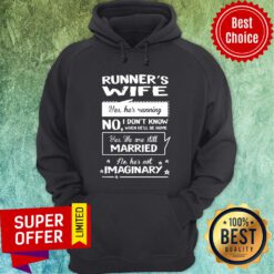 Runner's Wife No I Don't Know Married Imaginary Hoodie