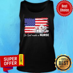 So God Made A Nurse American Flag Tank Top
