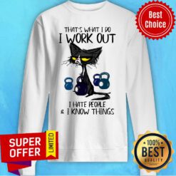 That's What I Do I Work Out Black Cat Sweatshirt