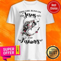 This Girl Runs On Jesus Fishing Shirt