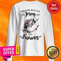 This Girl Runs On Jesus Fishing Sweatshirt