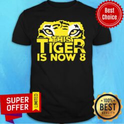 Tiger Is Now 8 Years Old Shirt