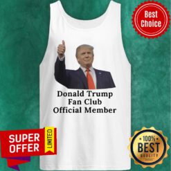Trump Fan Club Member Tank Top