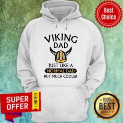 Viking Dad Just Like A Normal Dad But Much Cooler Hoodie