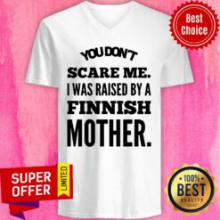 You Don't Scare Me Raised Finish Mother V-neck