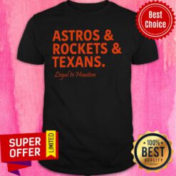 Astros And Rockets And Texans Shirt