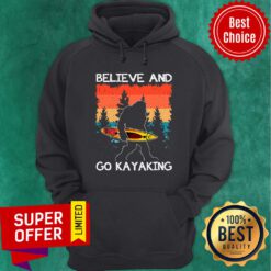 Bigfoot Believe And Go Kayaking Vintage Hoodie