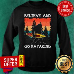 Bigfoot Believe And Go Kayaking Vintage Sweatshirt