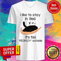 Black Cat I Like To Stay In Bed Its Too Peopley Outside V-neck