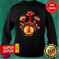 Colorful Hippie Mushroom I Hate People Sweatshirt