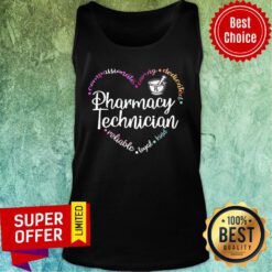 Compassionate Caring Dedicated Pharmacy Technician Reliable Loyal Kind Tank Top