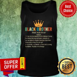 Crown Black Brother A Provider A Protector A Lover And A Strong Foundation Tank Top