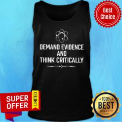Demand Evidence And Think Critically Tank Top